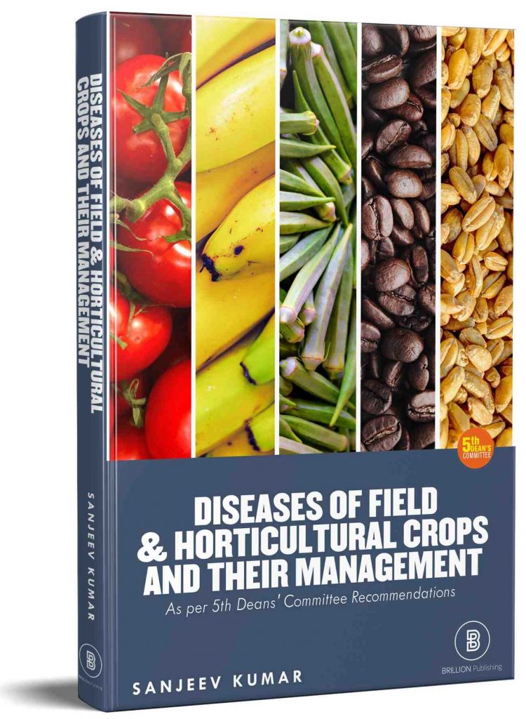 Diseases of Field and Horticultural Crops and their Management – I – As ...